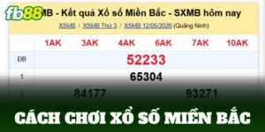 cach choi xo so mien bac