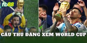 Cầu Thủ Đáng Xem World Cup 2026