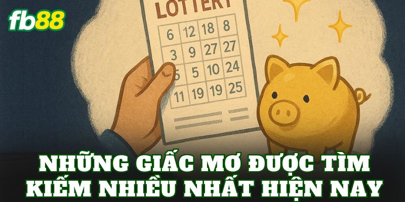 Giải Mã Giấc Mơ Và Những Con Số Ý Nghĩa Nhất 3 Những giấc mơ được tìm kiếm nhiều nhất hiện nay