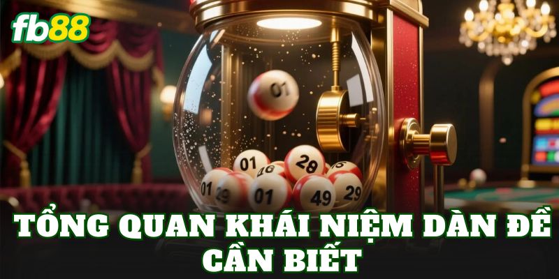 Dàn Đề Là Gì? Cách Hiểu Và Phân Tích Hiệu Quả 1 Tổng quan khái niệm dàTổng quan khái niệm dàn đề cần biết