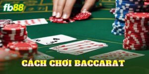 Cách Chơi Baccarat