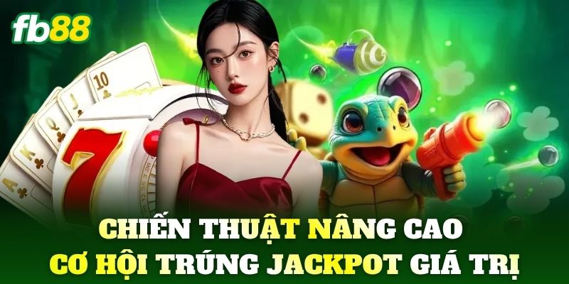 Nổ Hũ 79 - Nơi Thỏa Mãn Đam Mê Săn Thưởng Trực Tuyến 3 Chiến thuật nâng cao cơ hội trúng jackpot giá trị