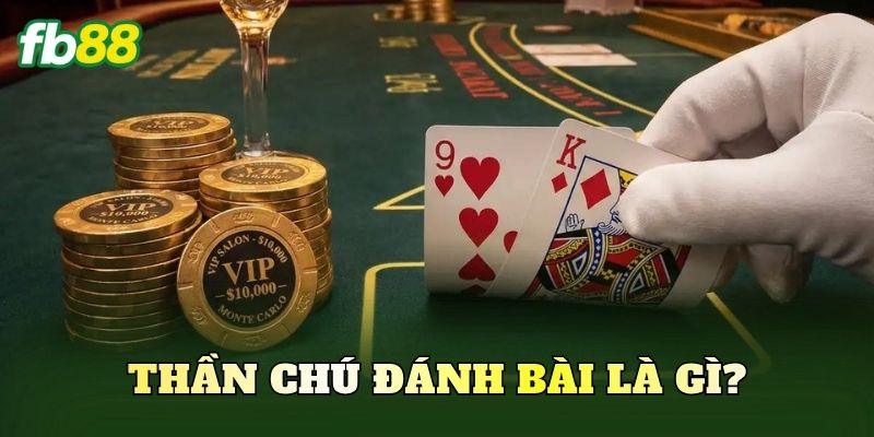 Thần Chú Đánh Bài May Mắn: Mẹo Đổi Vận Tăng Tự Tin 1 Thần chú đánh bài là gì?